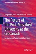 The Future of the Post-Massified University at the Crossroads