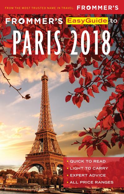 Frommer’s EasyGuide to Paris 2018