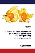 Studies of Seed Storability of Withania Somnifera (Ashwagandha)