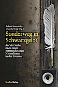 Sonderweg in Schwarzgelb?