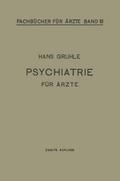 Psychiatrie für Ärzte