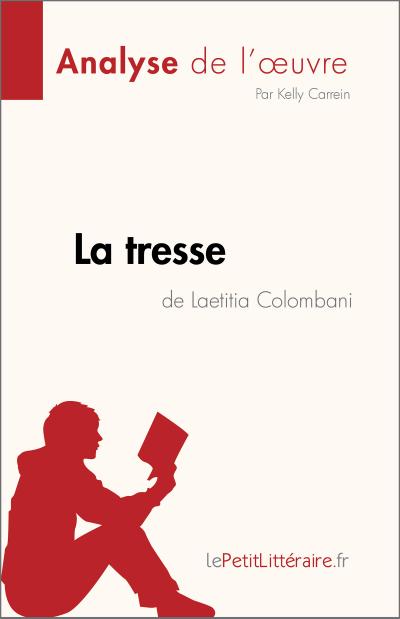 La tresse de Laetitia Colombani (Analyse de l’oeuvre)