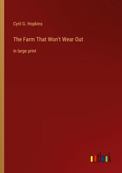 The Farm That Won’t Wear Out