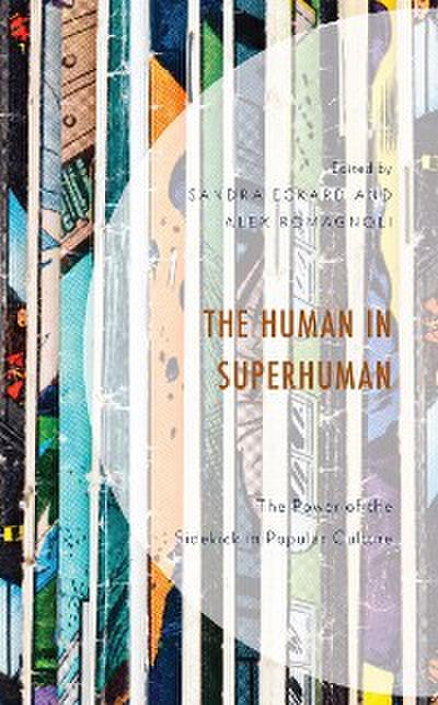 The Human in Superhuman