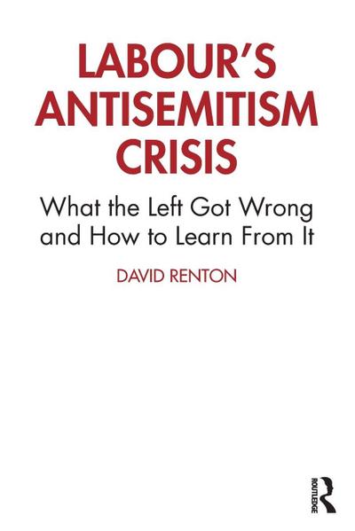 Labour’s Antisemitism Crisis