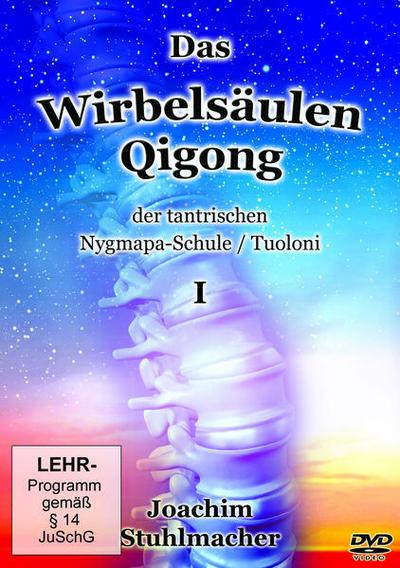 Das Wirbelsäulen-Qigong der tantrischen Nygmapa-Schule