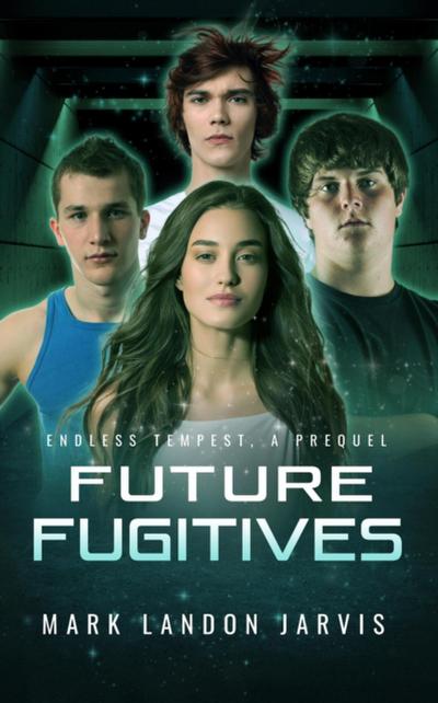 Future Fugitives