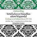 Vertellsches on Vääschkes uttem Wopperdal