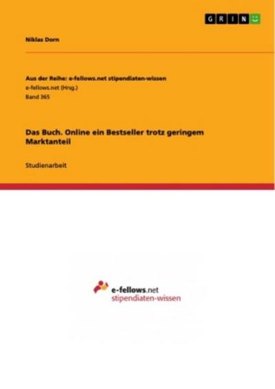 Das Buch. Online ein Bestseller trotz geringem Marktanteil