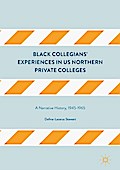 Black Collegians’ Experiences in US Northern Private Colleges