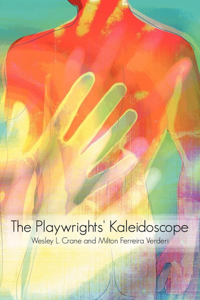 The Playwrights’ Kaleidoscope