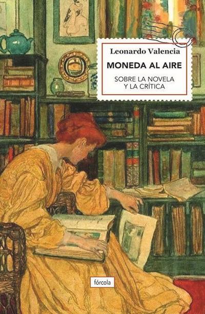 Moneda al aire : sobre la novela y la crítica