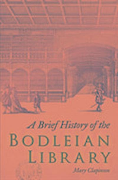 A Brief History of the Bodleian Library