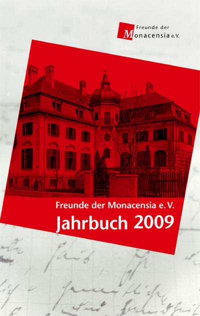 Freunde der Monacensia e.V. - Jahrbuch 2009