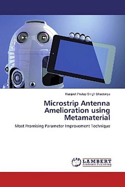 Microstrip Antenna Amelioration using Metamaterial