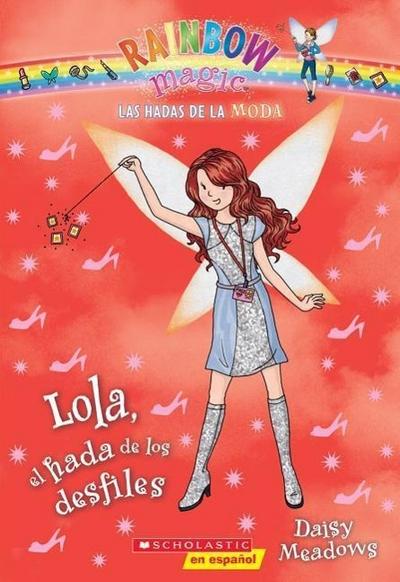 SPA-HADAS DE LA MODA #7 LOLA E