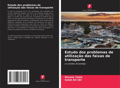 Estudo dos problemas de utilização das faixas de transporte