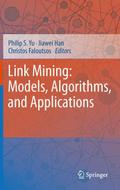 Link Mining: Models, Algorithms, and Applications