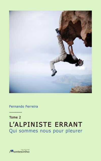 L’alpiniste errant tome 2