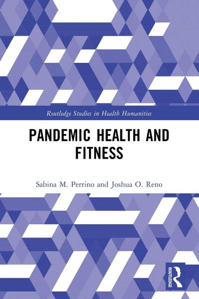 Pandemic Health and Fitness