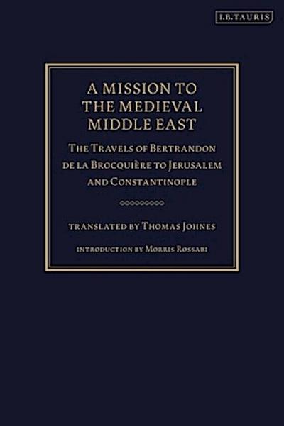 A Mission to the Medieval Middle East