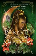 Beneath the Crescent Shadow