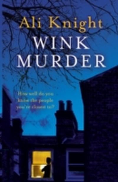 Wink Murder: an edge-of-your-seat thriller that will have you hooked