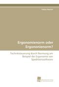Ergonomienorm oder Ergononienorm?