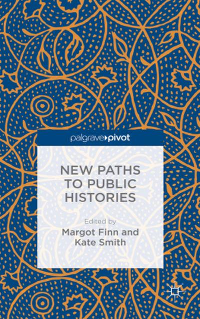 New Paths to Public Histories
