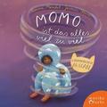 Momo ist das alles viel zu viel