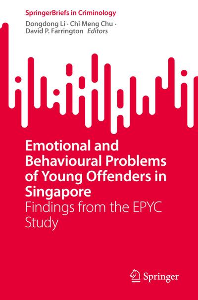 Emotional and Behavioural Problems of Young Offenders in Singapore