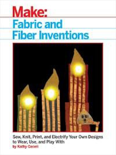 Fabric and Fiber Inventions