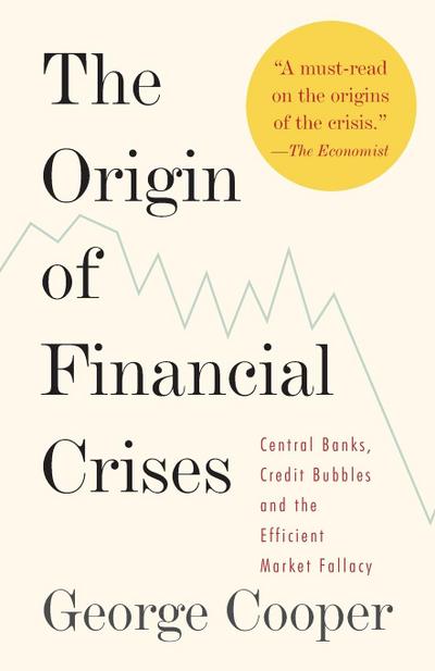 The Origin of Financial Crises