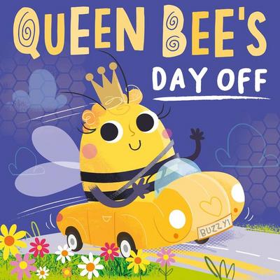 Queen Bee’s Day Off
