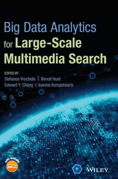 Big Data Analytics for Large-Scale Multimedia Search