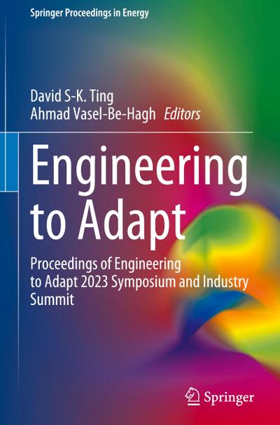 Engineering to Adapt
