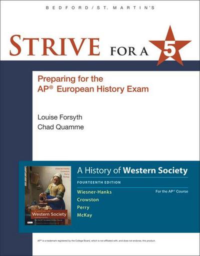 Strive for a 5 Guide for A History of Western Society for the AP® European History Course