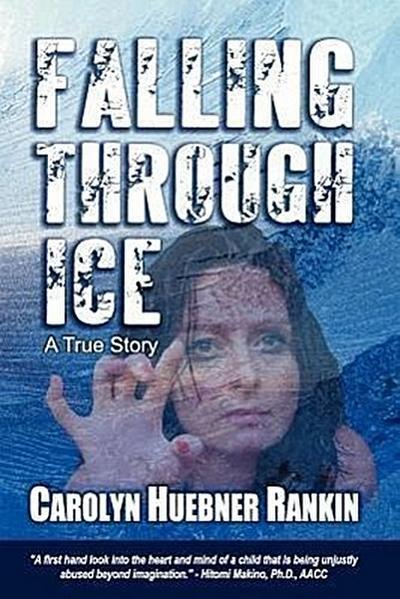Rankin, C: Falling Through Ice