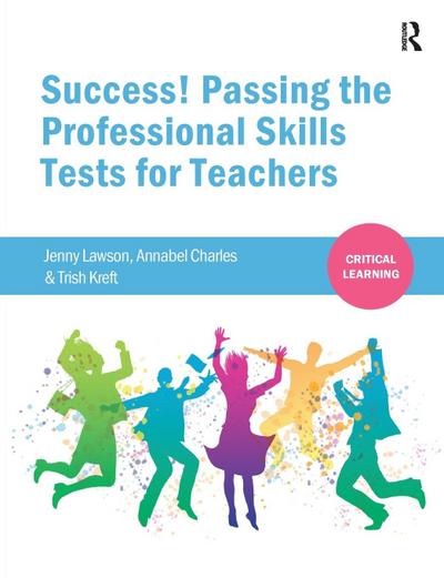 Success! Passing the Professional Skills Tests for Teachers