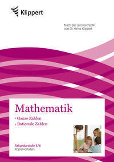 Mathematik: Ganze Zahlen - Rationale Zahlen