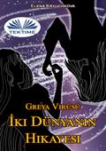 Iki Dünyanin Hikayesi
