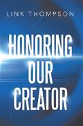 Honoring Our Creator