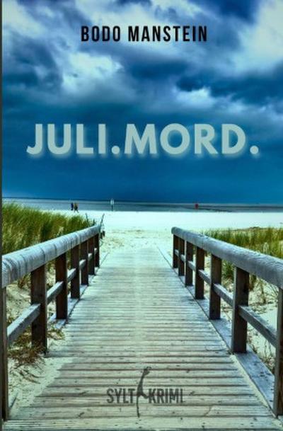 Juli.Mord.