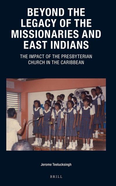 Beyond the Legacy of the Missionaries and East Indians