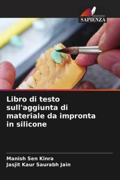 Libro di testo sull’aggiunta di materiale da impronta in silicone