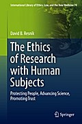 The Ethics of Research with Human Subjects