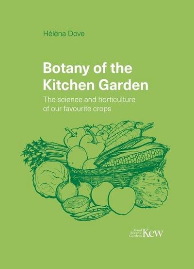 Botany of the Kitchen Garden