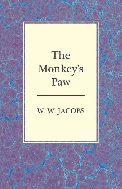 The Monkey’s Paw (Fantasy & Horror Classics)