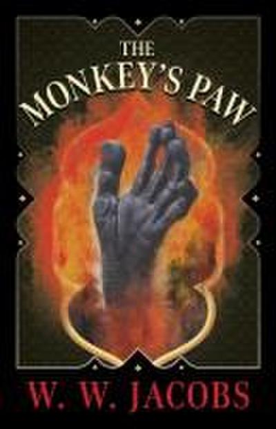 The Monkey’s Paw (Fantasy & Horror Classics)