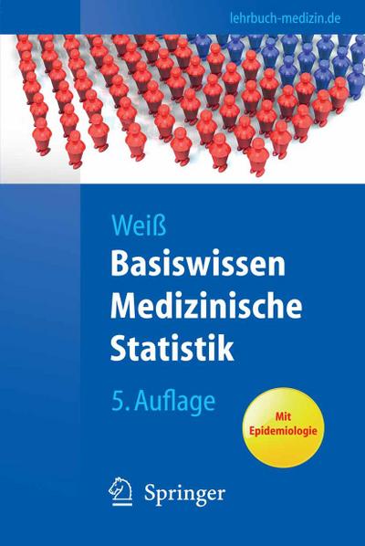 Basiswissen Medizinische Statistik